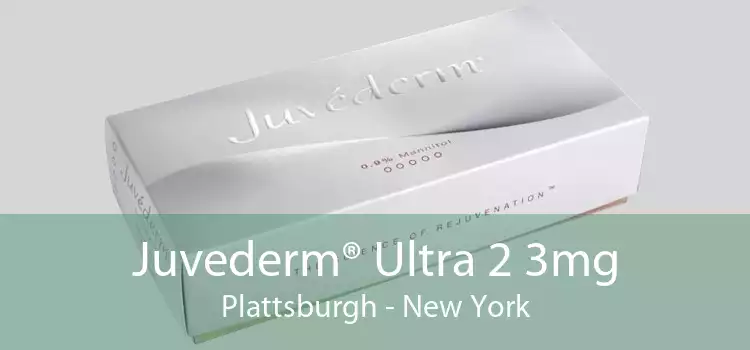 Juvederm® Ultra 2 3mg Plattsburgh - New York