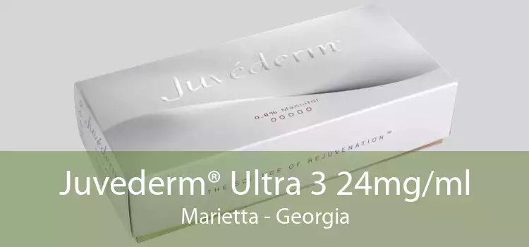 Juvederm® Ultra 3 24mg/ml Marietta - Georgia