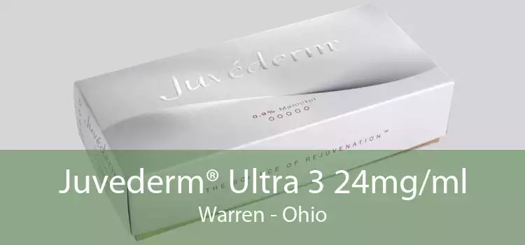 Juvederm® Ultra 3 24mg/ml Warren - Ohio