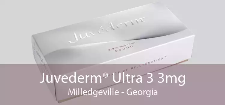 Juvederm® Ultra 3 3mg Milledgeville - Georgia