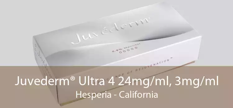 Juvederm® Ultra 4 24mg/ml, 3mg/ml Hesperia - California