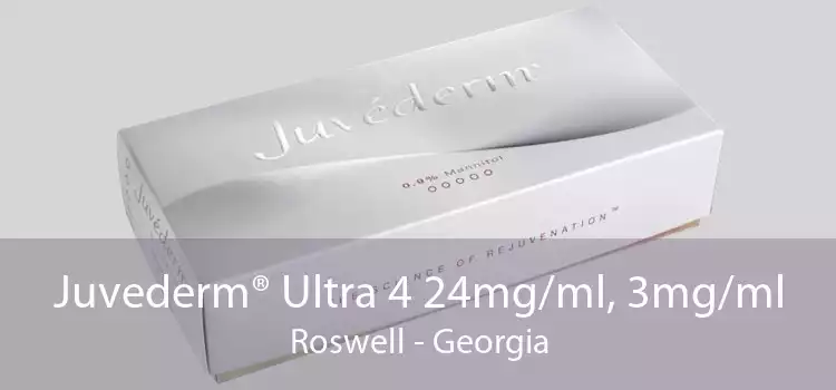 Juvederm® Ultra 4 24mg/ml, 3mg/ml Roswell - Georgia