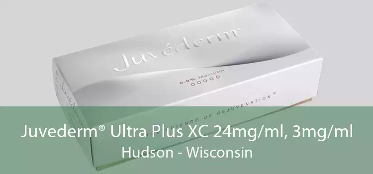 Juvederm® Ultra Plus XC 24mg/ml, 3mg/ml Hudson - Wisconsin