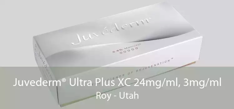 Juvederm® Ultra Plus XC 24mg/ml, 3mg/ml Roy - Utah