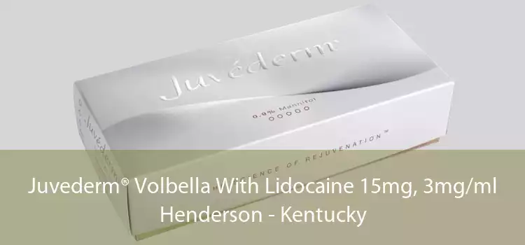 Juvederm® Volbella With Lidocaine 15mg, 3mg/ml Henderson - Kentucky