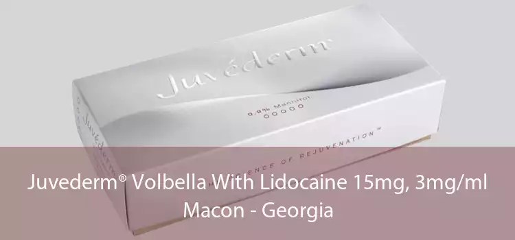 Juvederm® Volbella With Lidocaine 15mg, 3mg/ml Macon - Georgia
