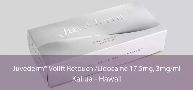 Juvederm® Volift Retouch /Lidocaine 17.5mg, 3mg/ml Kailua - Hawaii