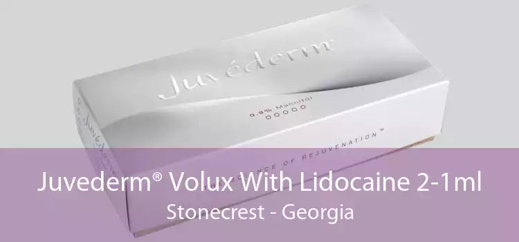 Juvederm® Volux With Lidocaine 2-1ml Stonecrest - Georgia